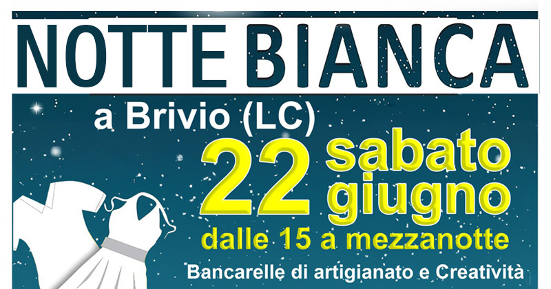 NOTTE BIANCA A BRIVIO 2024