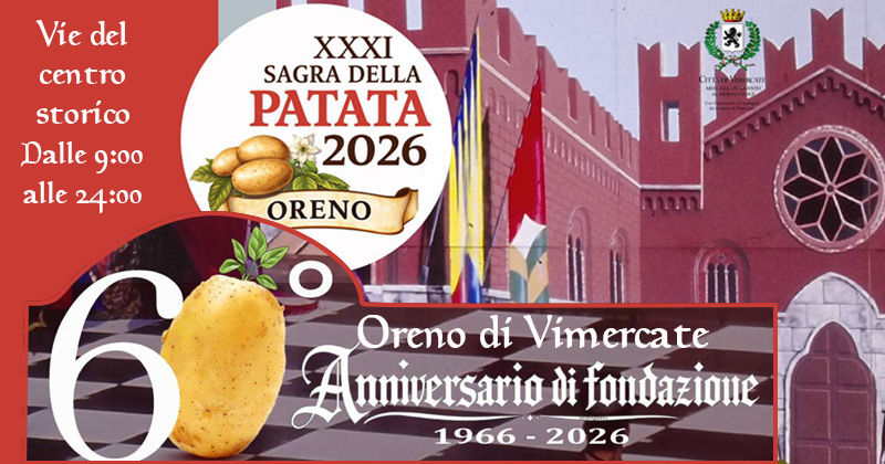 31 SAGRA DELLA PATATA DI ORENO 2026